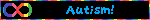 the autism symbol with the word "autism!" next to it